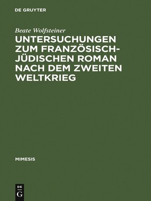 cover image of Untersuchungen zum französisch-jüdischen Roman nach dem Zweiten Weltkrieg